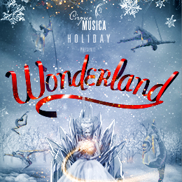 Circus performers in winter attire fly amongst snowflakes. A woman in a white dress sits on an icy throne. Red text reads "Wonderland.