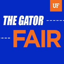 Blue background with large white and orange text reading "THE GATOR - - - - FAIR". University of Florida logo in the upper right corner.